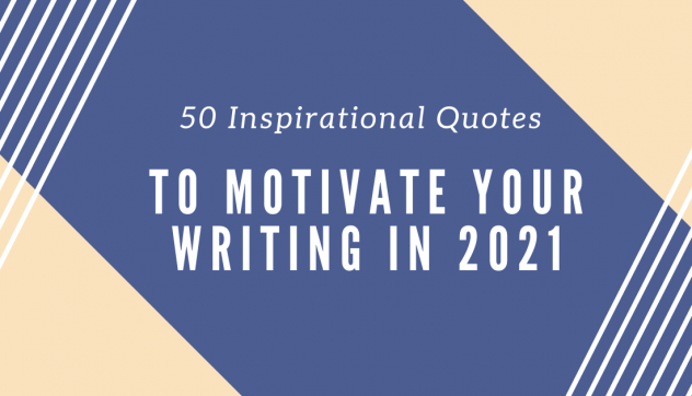 50 Inspirational Quotes on Writing