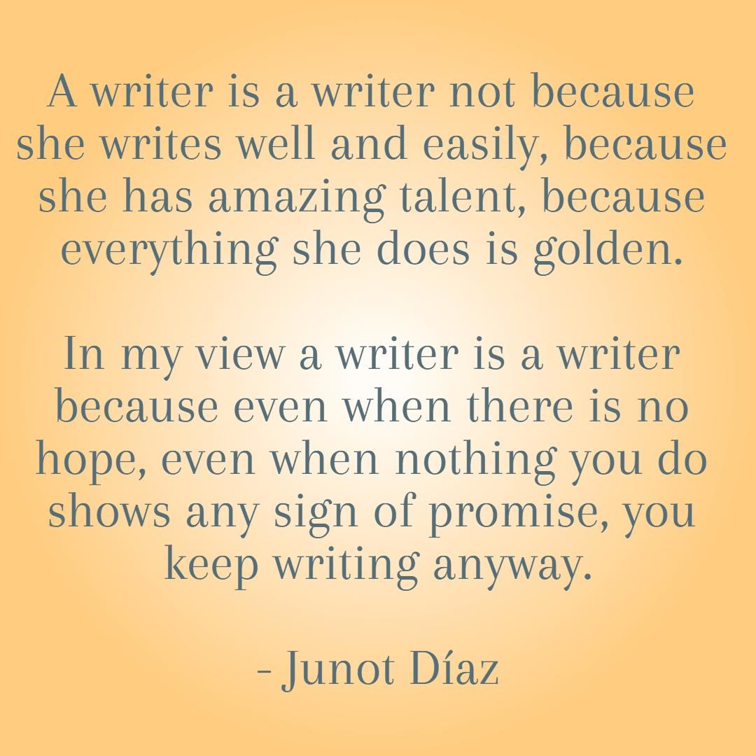 Junot Diaz Quote