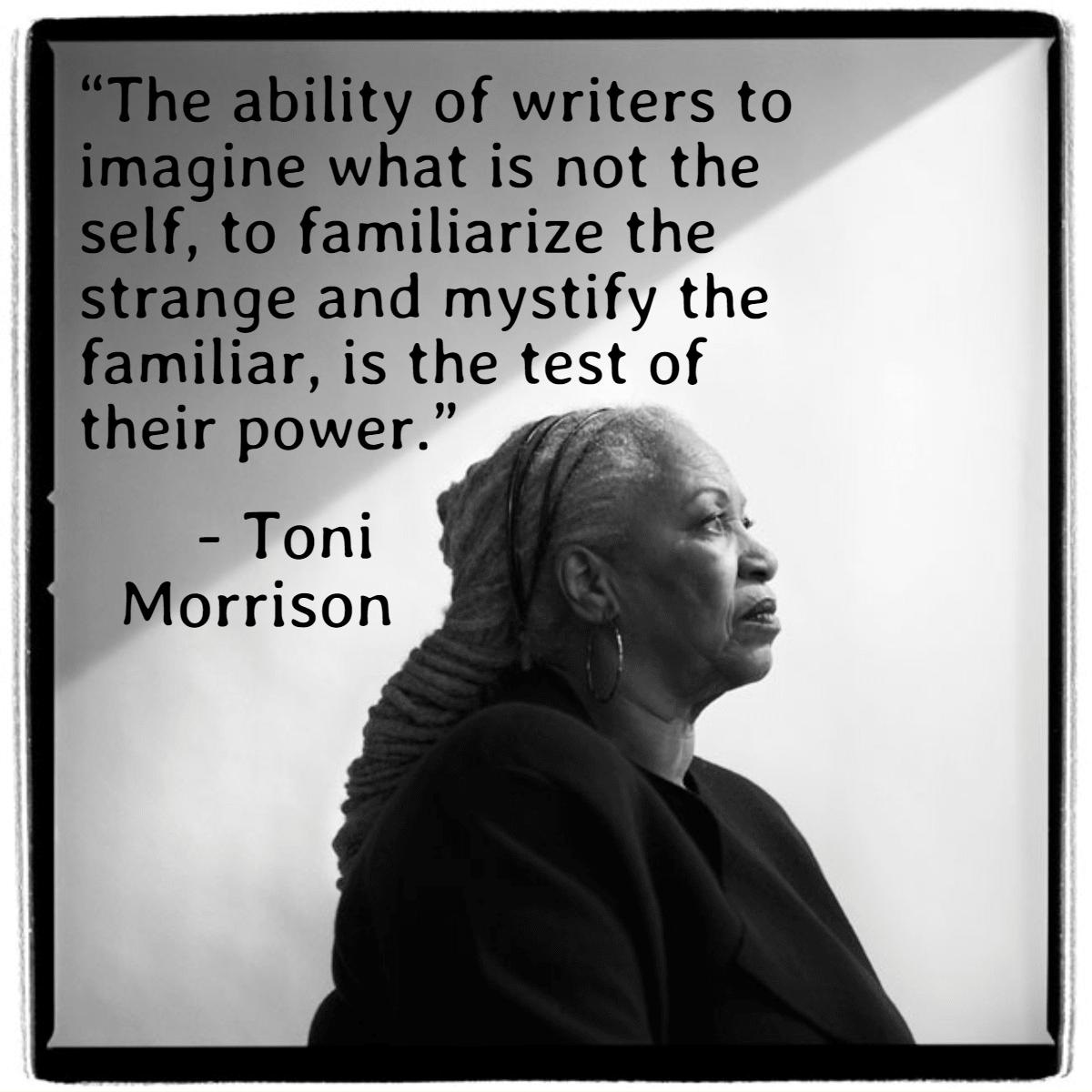 Toni Morrison Quote