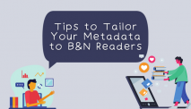 3 Tips to Tailor Your Metadata for B&N Readers