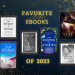 10 Favorite Indie eBooks of 2023!