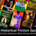Black Historical Fiction Spotlight