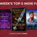 This Week’s Five Favorite Indie eBooks
